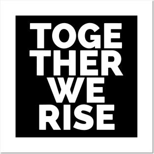 Together We Rise Posters and Art